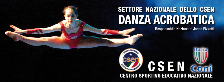 DANZA ACROBATICA Settore Nazionale CSEN