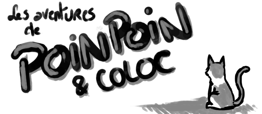 les Aventures de Poinpoin et Coloc