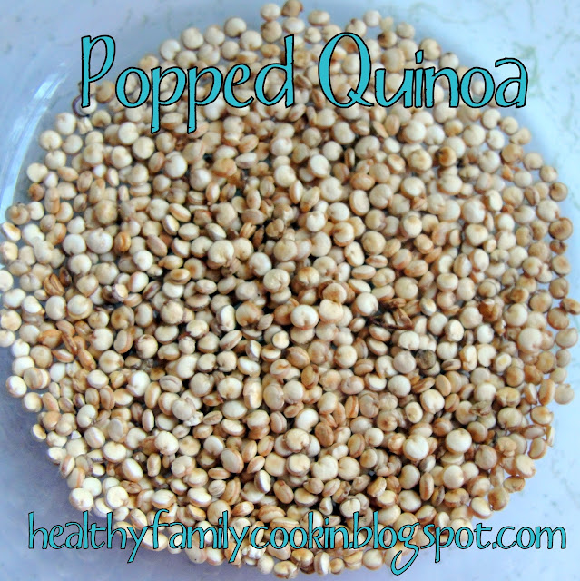 Healthy Family Cookin' Popped Quinoa