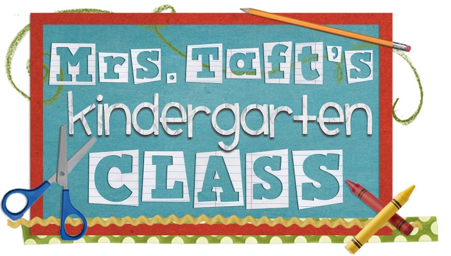 Mrs. Taft's Kindergarten Class