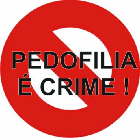 PEDOFILIA É CRIME - DENUNCIE