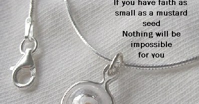 faith of a mustard seed faith of a mustard seed