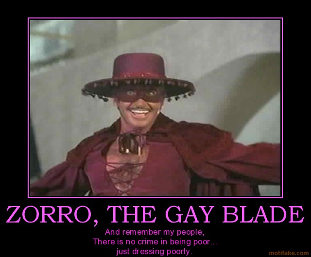 zorro-the-****-blade-george-hamilton-was-a-freakin-genius-demotivational-poster-1268179305.jpg