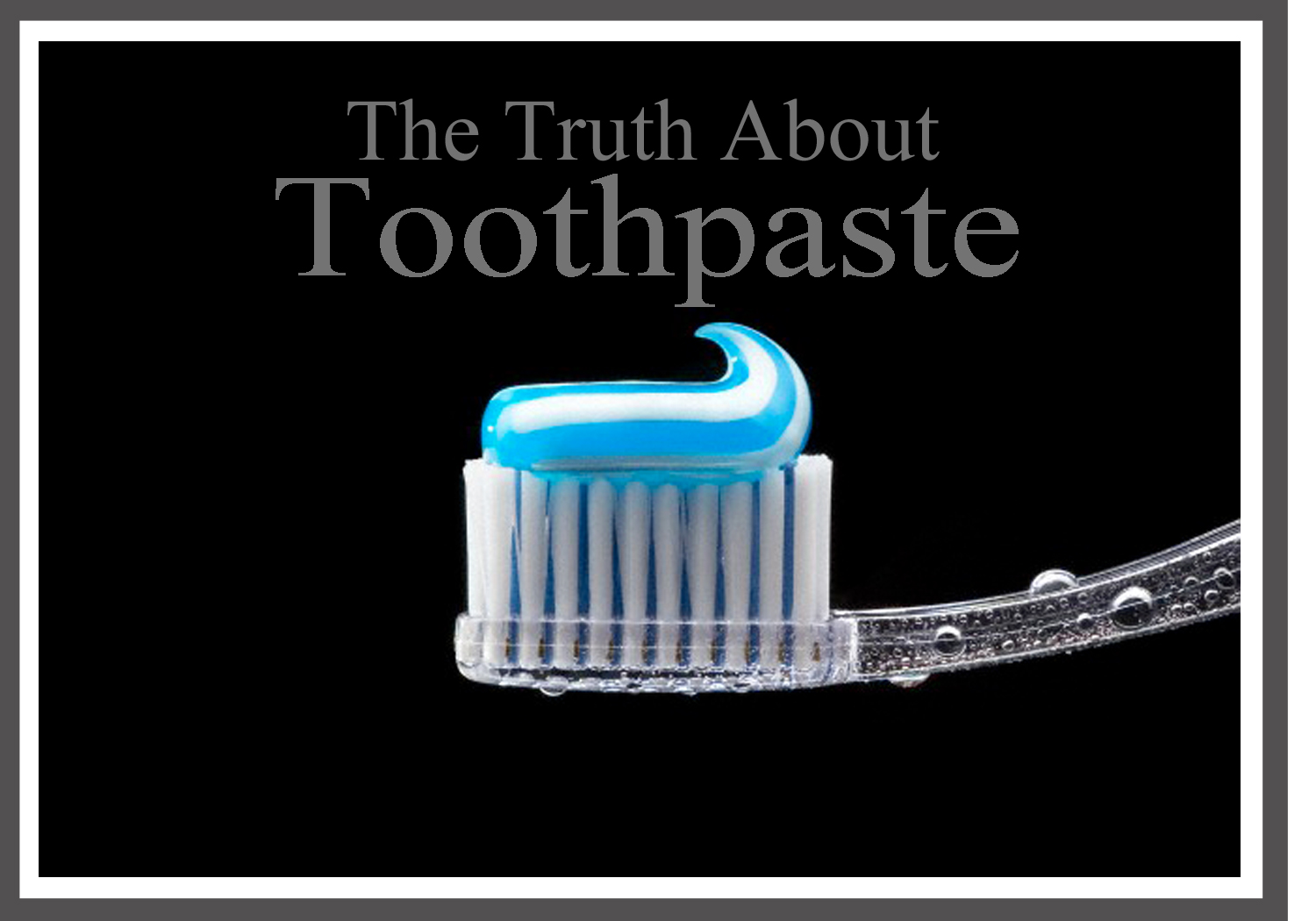 Dental Associates of Farmington, CT: Toothpaste