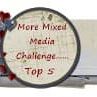 June Top  5- More Mixed Media Challenge