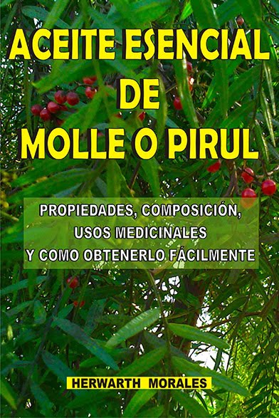 ACEITE ESENCIAL DE MOLLE O PIRUL DEL ING. HERWARTH MORALES