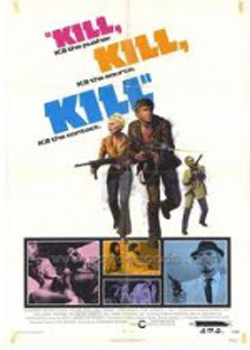 Kill! Kill! Kill! Kill! (1971)