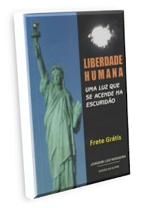 Livro: Liberdade Humana - Uma luz que se acende na escuridão