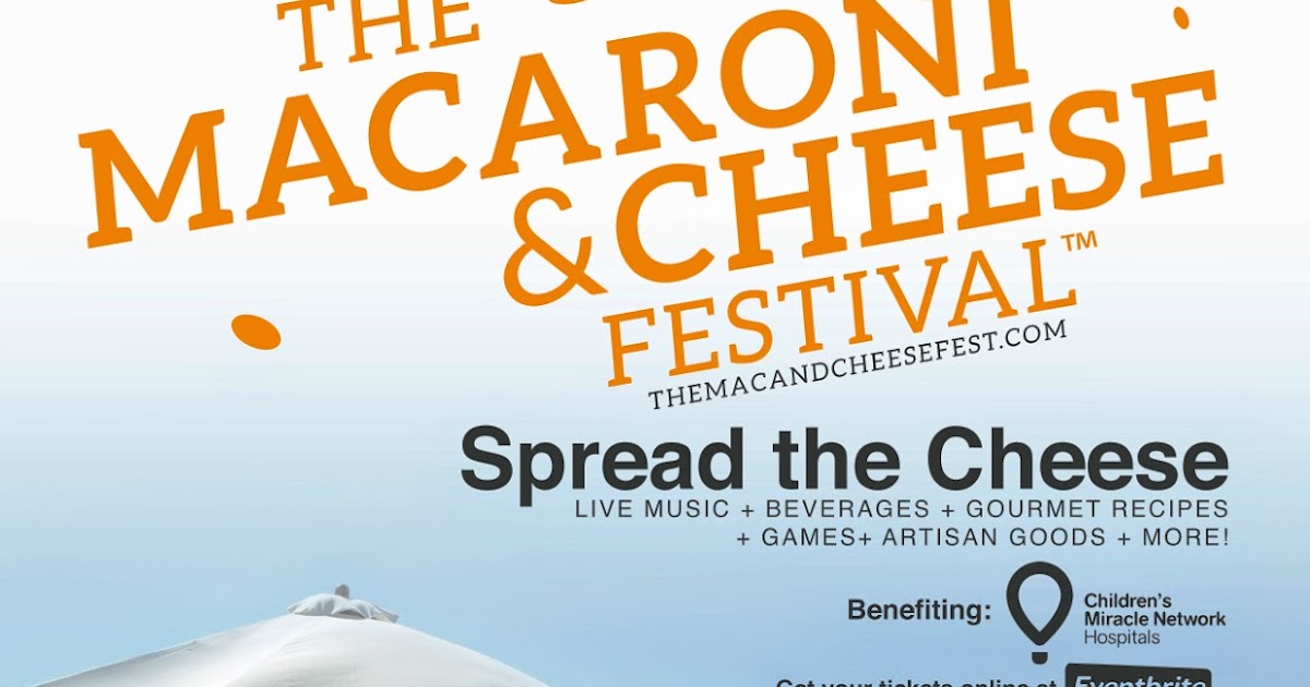 You Don't Know Mac The Mac & Cheese Festival... It's Coming!