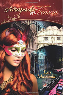 Portada del libro Atrapada en Venecia del autor Leo Mazzola Portada del libro Atrapada en Venecia del autor Leo Mazzola