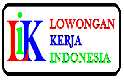 LOWONGAN KERJA INDONESIA
