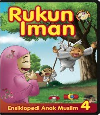 VCD ANAK MUSLIM SAT 4 : Rukun Iman