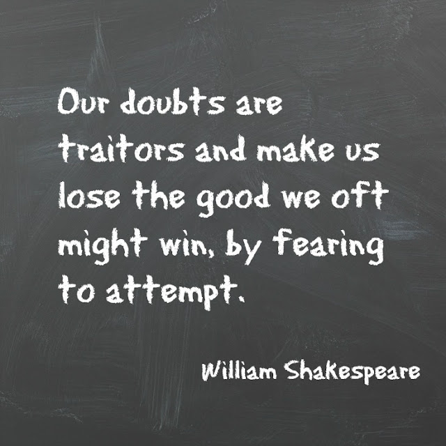Shakespeare quote about self doubt and fear holding a person back