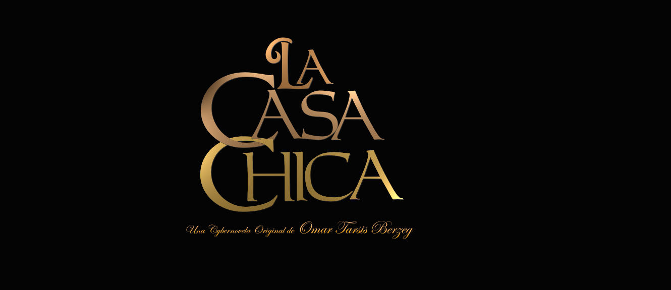 LA CASA CHICA