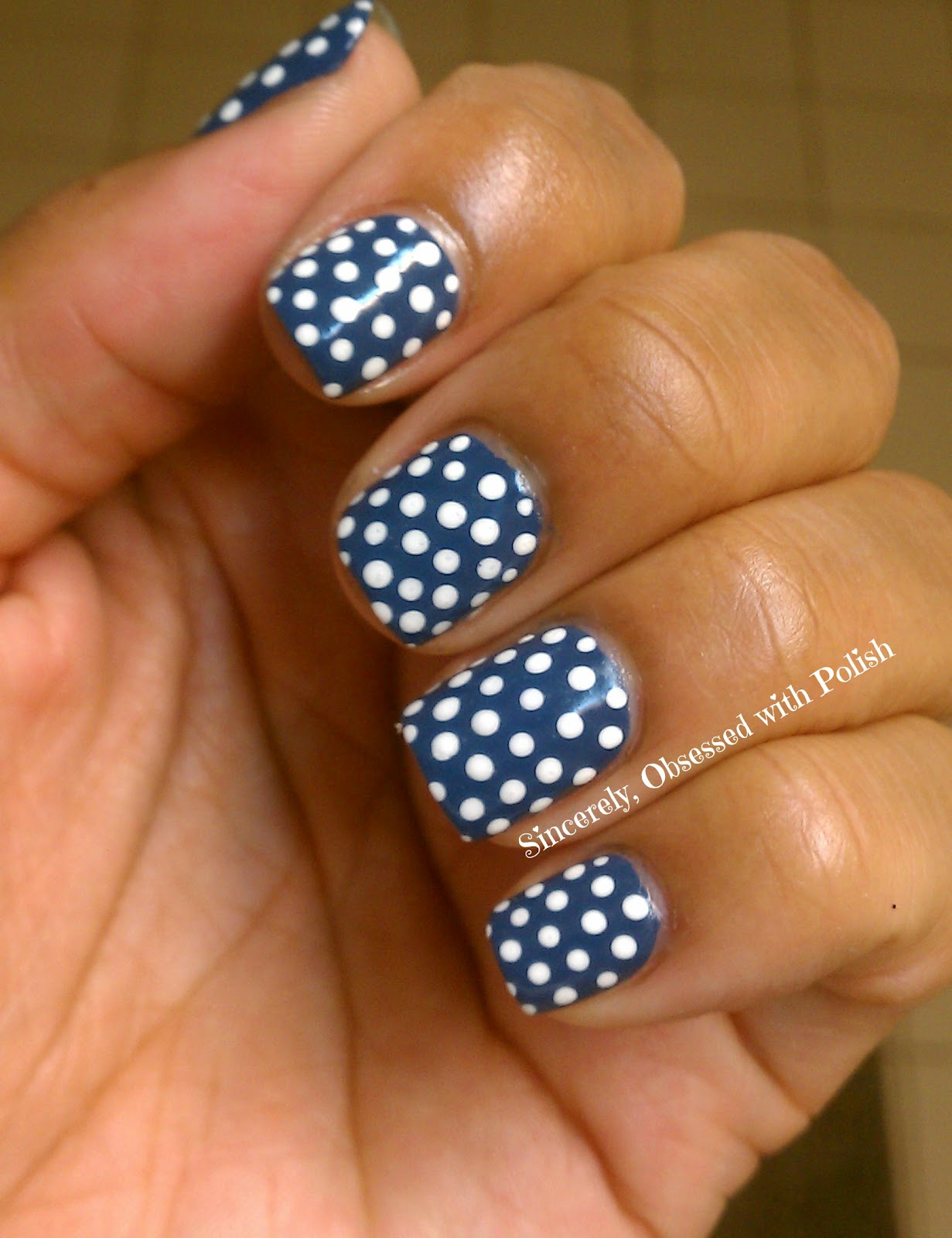 Sincerely, Obsessed With Polish Blue and White Dots...