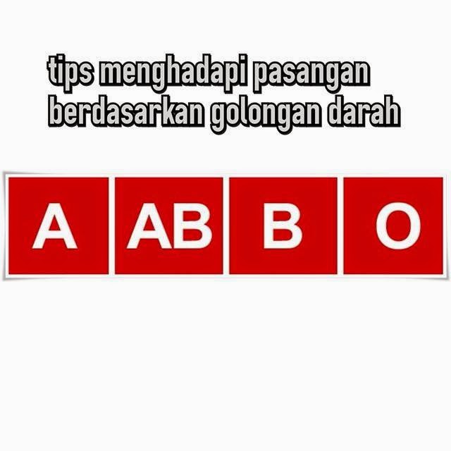 Golongan darah RP: Cara berkomunikasi dengan pasangan ~ Share everything