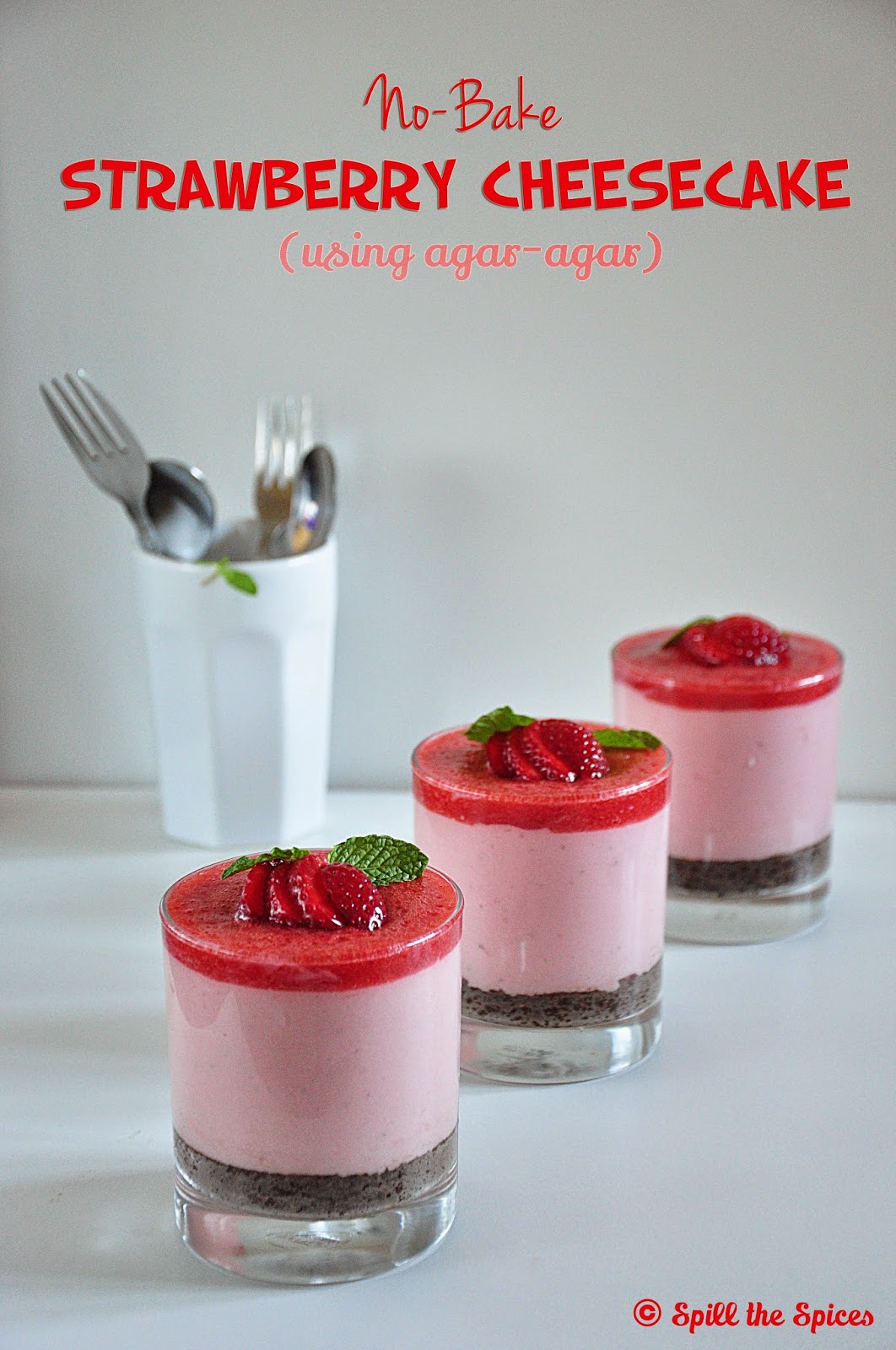 NoBake Strawberry Cheesecake Spill the Spices