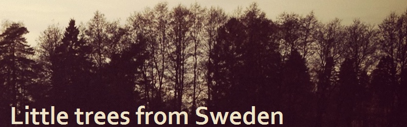 Little trees from Sweden