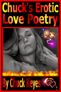 Chuck's Erotic Love Poetry...