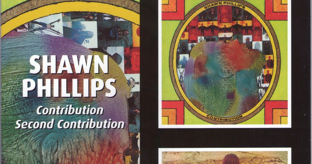 Rockasteria Shawn Phillips Contribution / Second Contribution (1970