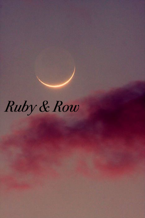 Ruby & Row 