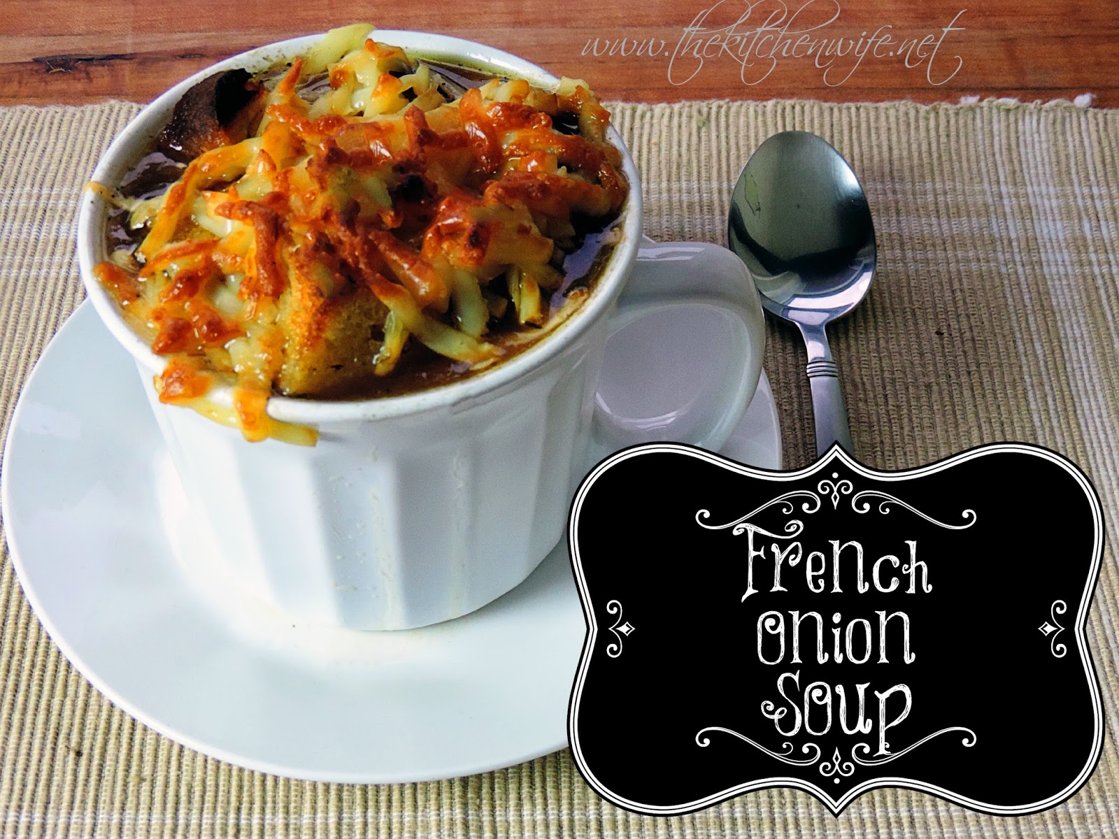 French Onion Soup The Kitchen Wife