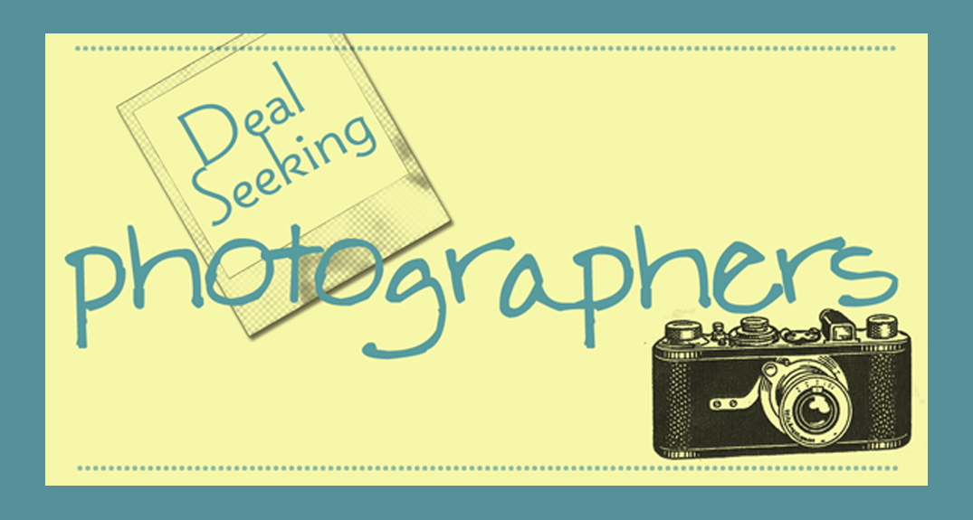 Deal Seeking Photographers