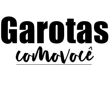 Garotas como Você