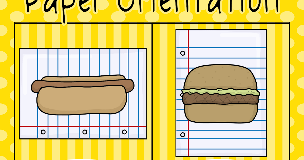 Classroom Freebies Too Paper Orientation hamburger or hotdog?