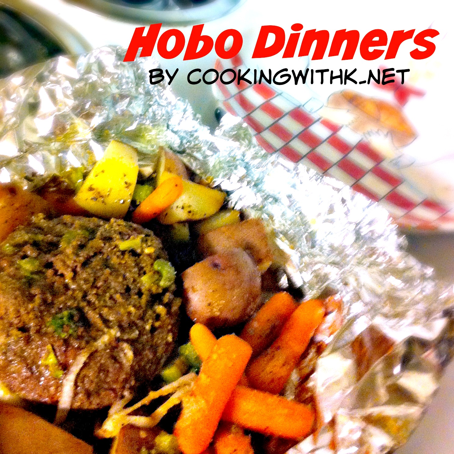 Cooking with K Hobo Dinners