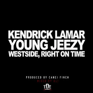 Kendrick Lamar - Westside, Right On Time Lyrics + Letras + Lirik + Tekst + Text + Testo + Paroles + Source: Lyrics-Video-Music.blogspot.com + Video Music Song Lyrics Kendrick Lamar - Westside, Right On Time