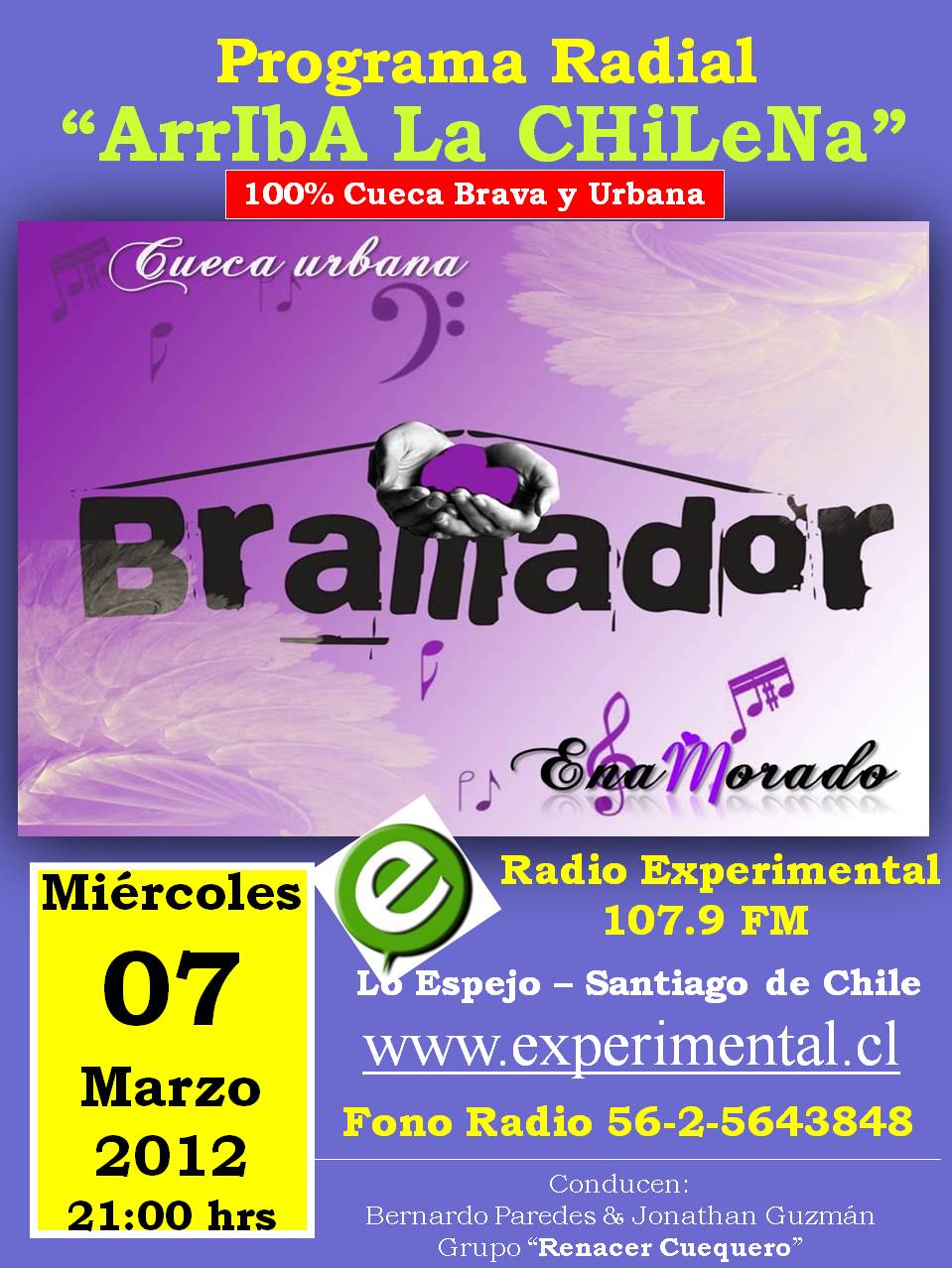 Programa Radial "ArrIbA La CHiLeNa" Programa 07 Marzo 2012 Bramador