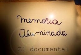 Memoria iluminada: el documental