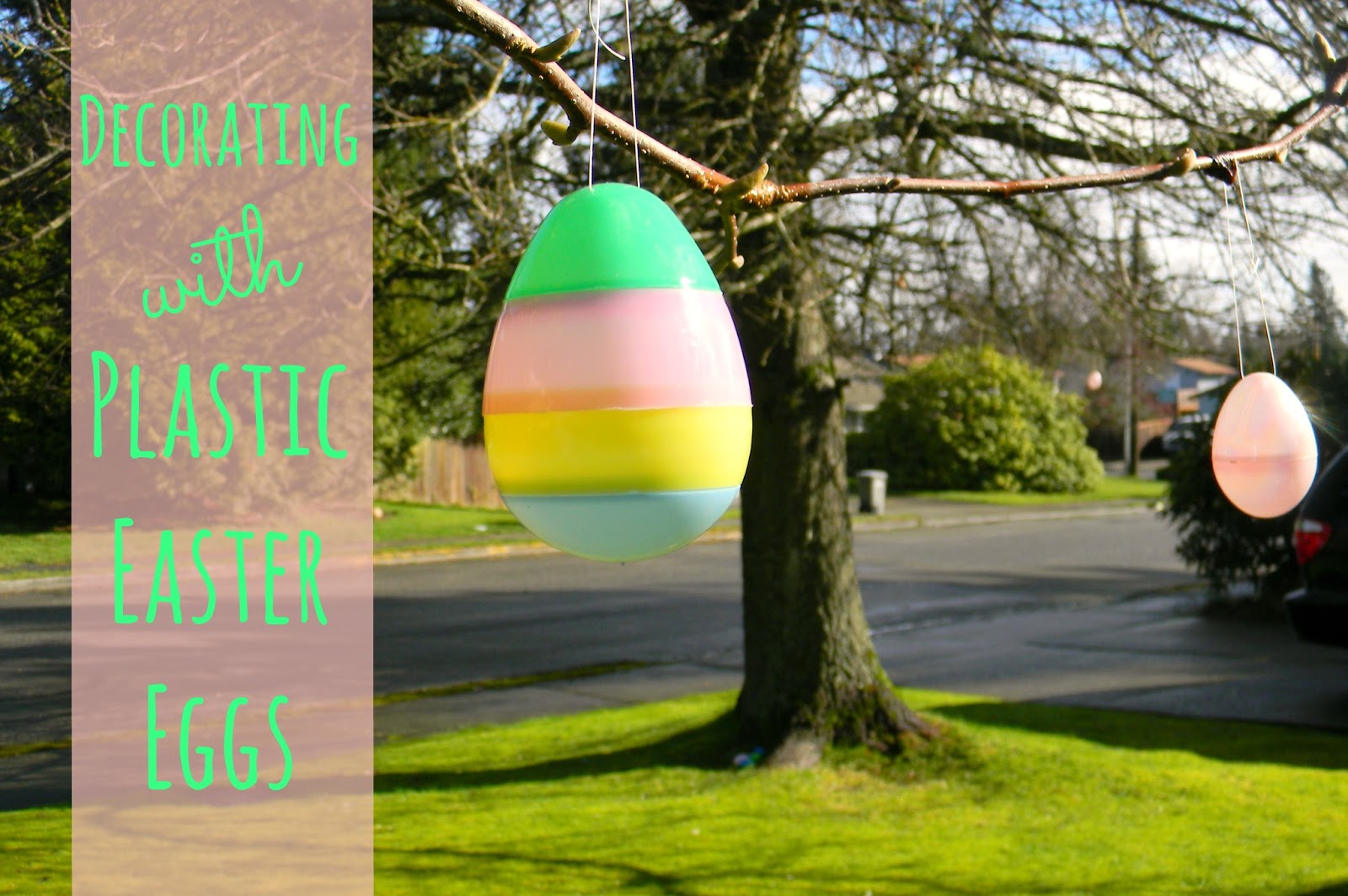 Easy Decorating with Plastic Easter Eggs Make Something