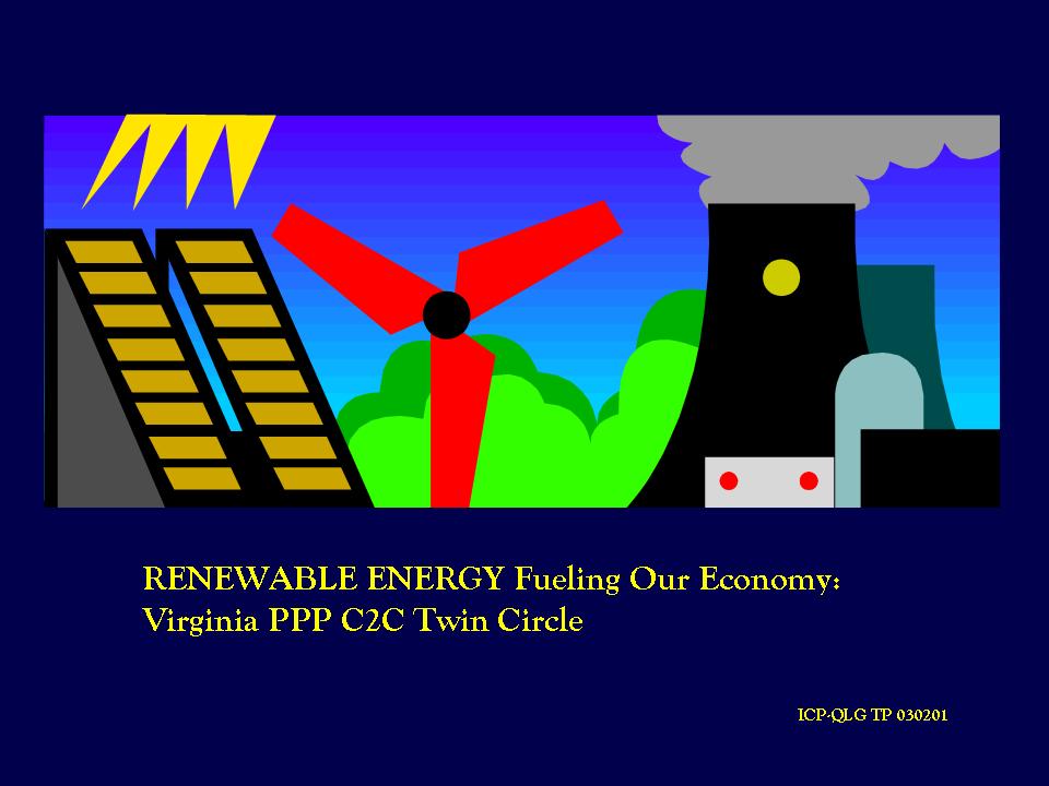 RENEWABLE ENERGY Fueling Our Economy: Virginia