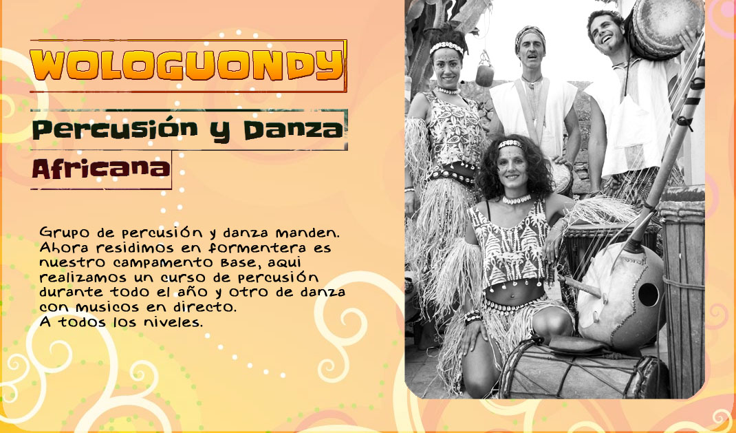 WOLOGUONDY  Percusión y Danza Africana