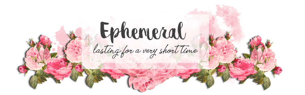 EPHEMERAL