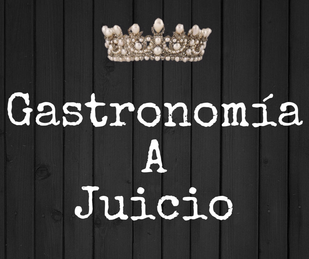 Gastronomía a Juicio