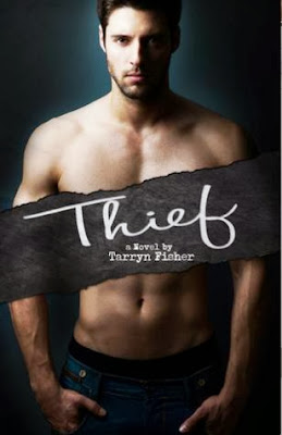 Thief by Tarryn Fisher Thief by Tarryn Fisher