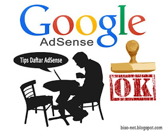 Tips Cara Daftar Google AdSense Yang Benar Cepat Diterima Tips Cara Daftar Google AdSense Yang Benar Cepat Diterima