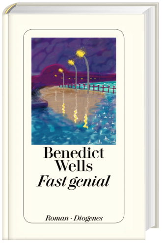 Benedict Wells: Fast genial 1/2