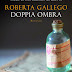 "Doppia ombra" di Roberta Gallego