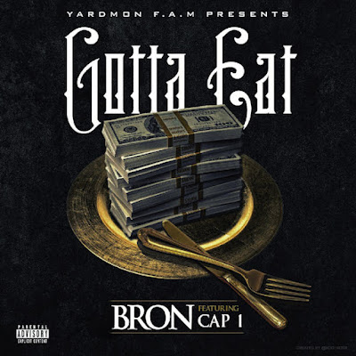 Cap 1 ft. Bron - "Gotta Eat" / www.hiphopondeck.com