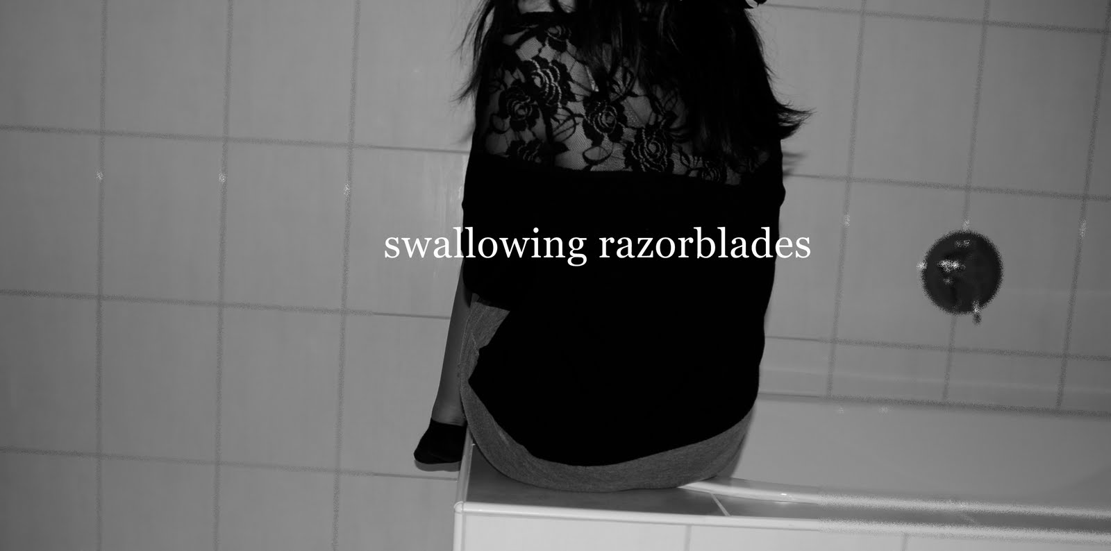 swallowing razorblades