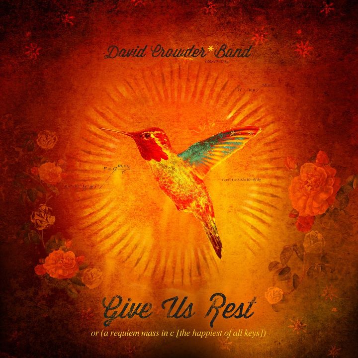 David Crowder Band - Give us Rest 2012 English Christian Album