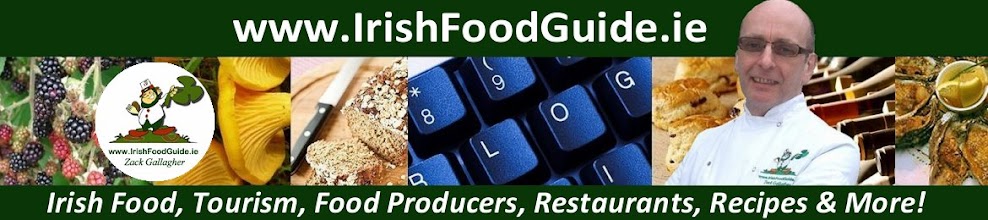 The Irish Food Guide by Zack Gallagher. News about Food and Food Tourism in Ireland