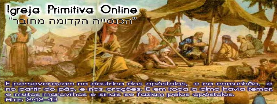 Igreja Primitiva Online