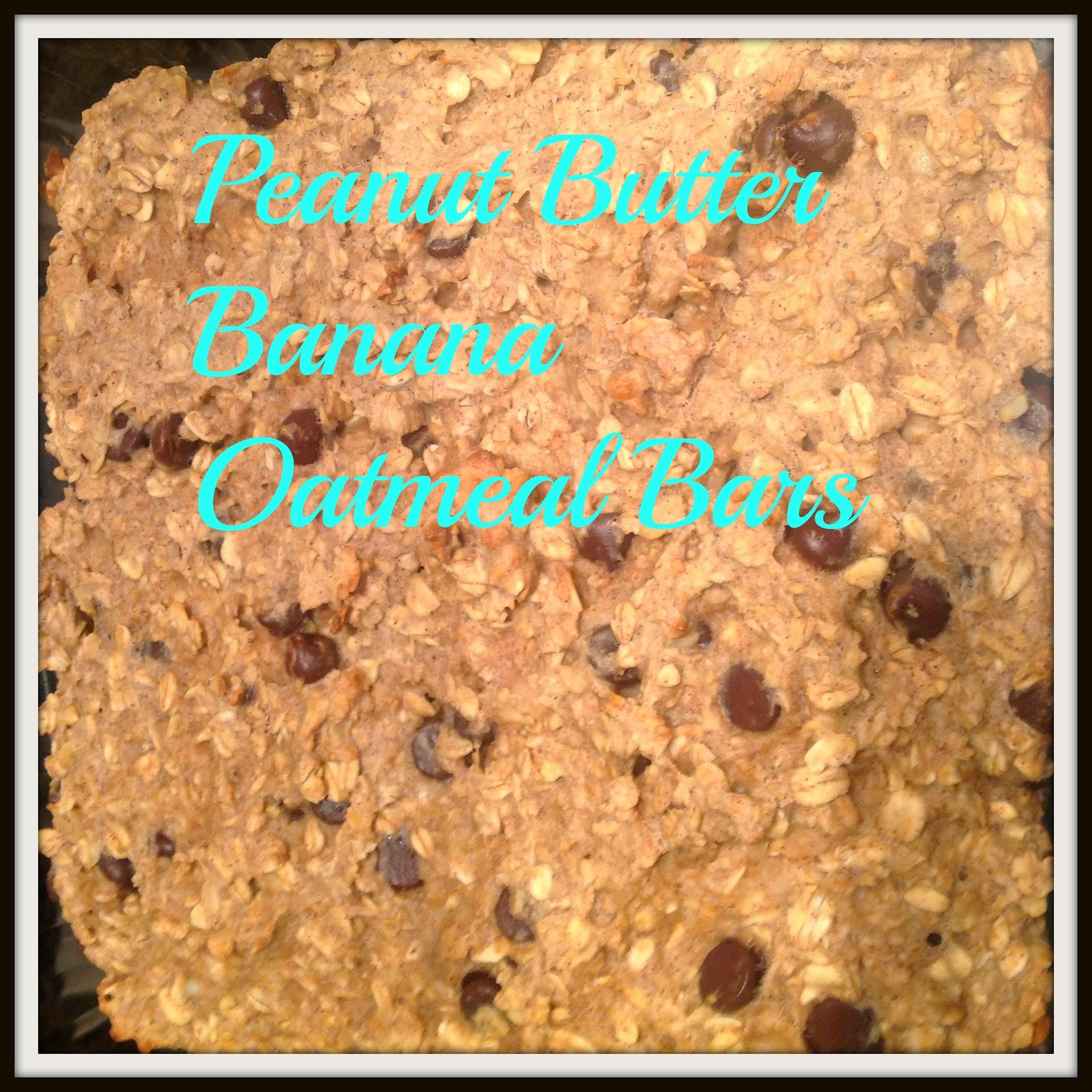Motivational Mom: Peanut Butter Banana Oatmeal Bars