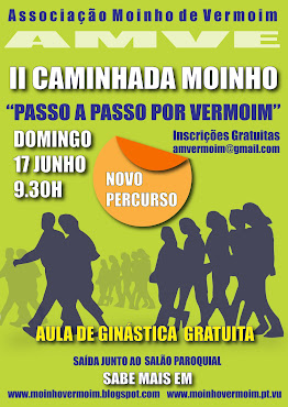 II Caminhada Moinho "Passo a Passo por Vermoim"