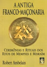 A Antiga Franco-Maçonaria